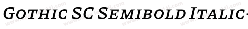 Gothic SC Semibold Italic字体转换